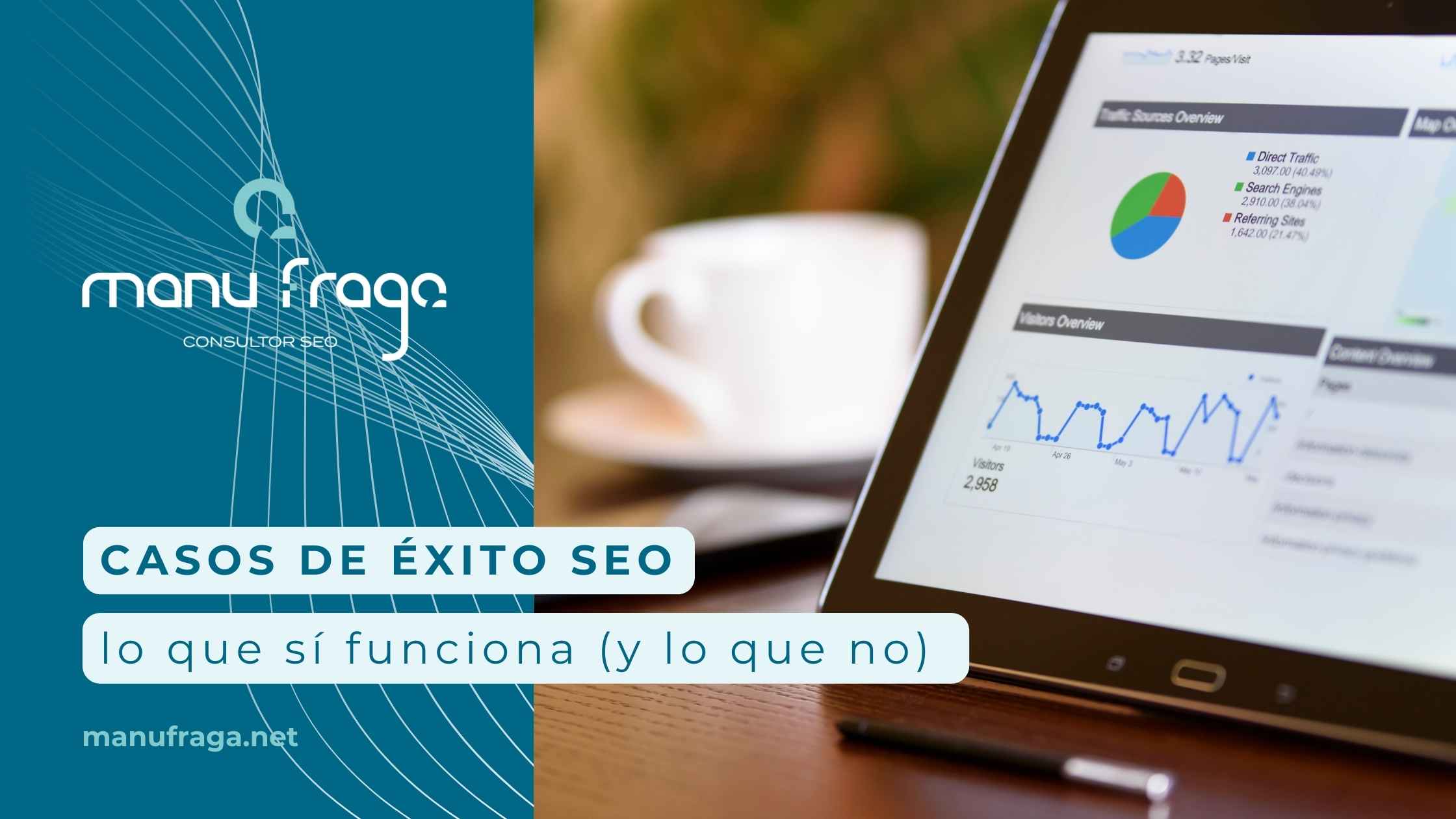 Casos de éxito SEO lo que sí funciona (y lo que no)