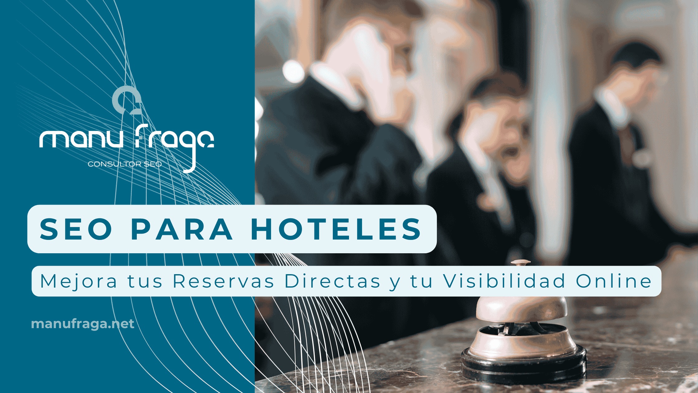 Seo para hoteles. Mejora tu visibilidad online y aumenta tus reservas directas
