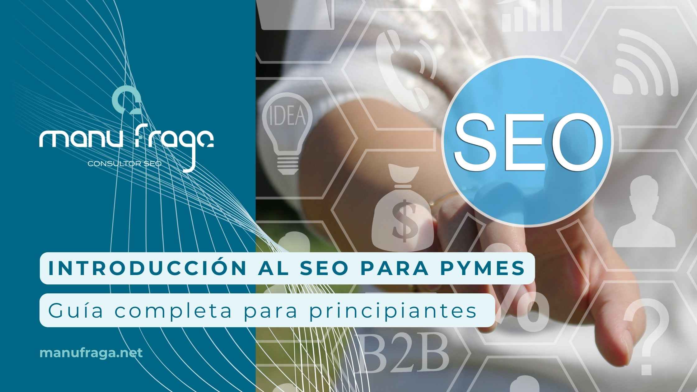Guía completa para principiantes: Introducción al SEO para pymes